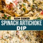 Slow cooker spinach artichoke dip Pinterest image.