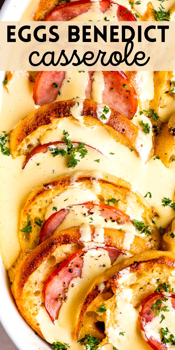 Eggs Benedict Casserole | Easy Overnight Breakfast Casserole Recipe