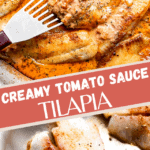 Creamy Tomato Sauce Tilapia two picture collage pin