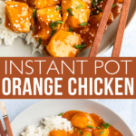 Instant Pot Orange Chicken two picture collage pinterest image