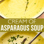 Cream of Asparagus Soup two picture collage pinterest image