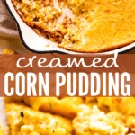 creamed corn pudding two picture collage pinterest image.