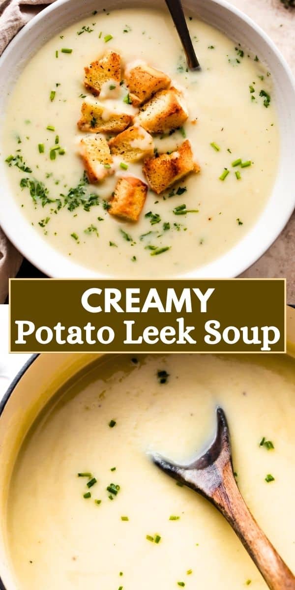 Creamy Leek and Potato Soup | Easy Weeknight Recipes