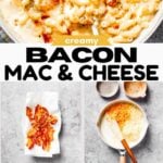 Bacon mac and cheese Pinterest collage image.