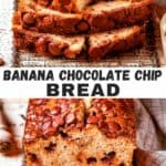 Banana chocolate chip bread long Pinterest image.